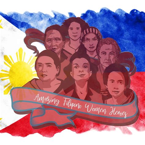 Amazing Filipino Women Heroes .